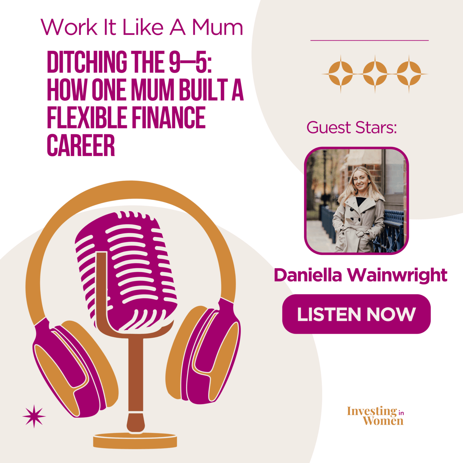 Ditching the 9–5: How One Mum Built a Flexible Finance Career Podcast featured image